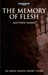 The Memory of Flesh by Matthew Farrer The Memory of Flesh by Matthew Farrer