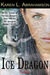 Ice Dragon by Karen L. Abrahamson Ice Dragon by Karen L. Abrahamson