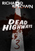 Dead Highways: Episode 3