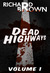 Dead Highways: Volume 1