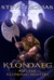 Klondaeg and the Klondaeg Hunters by Steve Thomas Klondaeg and the Klondaeg Hunters by Steve Thomas