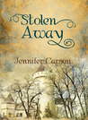 Stolen Away Stolen Away