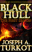 Black Hull by Joseph A. Turkot