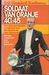 Soldaat van Oranje 40/45 by Erik Hazelhoff Roelfzema