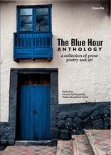 The Blue Hour Anthology by Susan Sweetland Garay The Blue Hour Anthology by Susan Sweetland Garay
