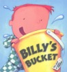 Billy's Bucket Billy's Bucket