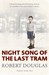 Night Song of the Last Tram by Robert Douglas Night Song of the Last Tram by Robert Douglas