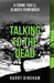 Talking to the Dead (Paperback)