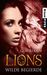 Lions - Wilde Begierde (Pride, #4)