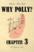 Why Polly (Chapter 3 - The ...
