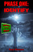 Phase One  Identify (Territory of the Dead, #1)