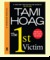 The 1st Victim by Tami Hoag