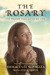 The Rosary: The Prayer That...