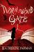 Wormwood Gate by Katherine Farmar Wormwood Gate by Katherine Farmar