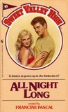 All Night Long by Francine Pascal All Night Long by Francine Pascal