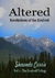 Altered - Revelations of the Evolved by Shawnda Currie Altered - Revelations of the Evolved by Shawnda Currie