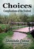 Choices - Complications of the Evolved by Shawnda Currie Choices - Complications of the Evolved by Shawnda Currie