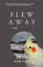 Flew Away by David Paradis