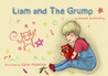 Liam and the Grump by Graham Austin-King