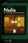 Nula: Životopis jedné nebezpečné myšlenky Nula: Životopis jedné nebezpečné myšlenky