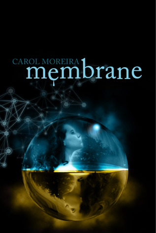 Membrane by Carol Moreira