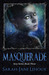 Masquerade by Sarah-Jane Lehoux Masquerade by Sarah-Jane Lehoux
