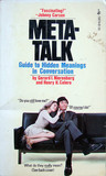 Meta-Talk: The Guide to Hidden Meanings in Conversations Meta-Talk: The Guide to Hidden Meanings in Conversations