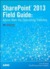 SharePoint 2013 Field Guide...