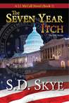 The Seven Year Itch (A J.J. McCall Novel - The FBI Espionage Series - Book 1) The Seven Year Itch (A J.J. McCall Novel - The FBI Espionage Series - Book 1)