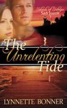 The Unrelenting Tide by Lynnette Bonner The Unrelenting Tide by Lynnette Bonner