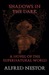 Shadows in the Dark by Alfred Nestor