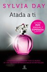 Atada a ti (Crossfire, #3)