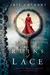 The Ruins Of Lace (Kindle Edition)