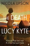 The Death of Lucy Kyte(Josephine Tey,#5)