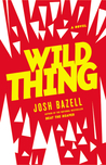 Wild Thing (Peter Brown #2) Wild Thing (Peter Brown #2)