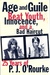 Age and Guile Beat Youth, Innocence, and a Bad Haircut: Twenty-Five Years of P.J. O'Rourke
