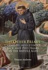 The Other Friars by Frances Andrews The Other Friars by Frances Andrews