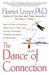The Dance of Connection by Harriet  Lerner