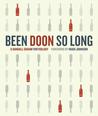 Been Doon So Long by Randall Grahm