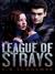 League of Strays (ebook)