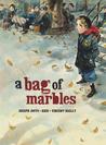 A Bag of Marbles: The Graphic Novel A Bag of Marbles: The Graphic Novel