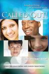Called Out: Kingdom Living for Missional Teens Called Out: Kingdom Living for Missional Teens