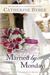 Married by Monday (Paperback)