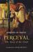 Perceval: The Story of the Grail (Paperback)