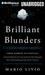 Brilliant Blunders: From Da...