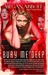 Bury Me Deep: A Novel (ebook)