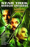 Shards and Shadows (Star Trek Mirror Universe) Shards and Shadows (Star Trek Mirror Universe)
