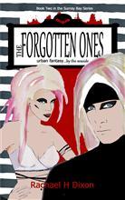 The Forgotten Ones by Rachael H. Dixon