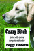 Crazy Bitch: Living with Ca...