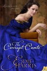 The Corrupt Comte (Bourbon Boys #1)